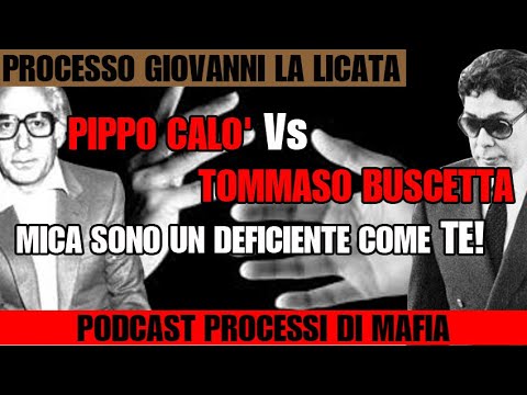 "Mica sono un deficiente come te" Confronto Tommaso Buscetta Vs Pippo Calò Processo La Licata