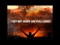 "EVERLASTING GOD (we set our hope)" Worship Video