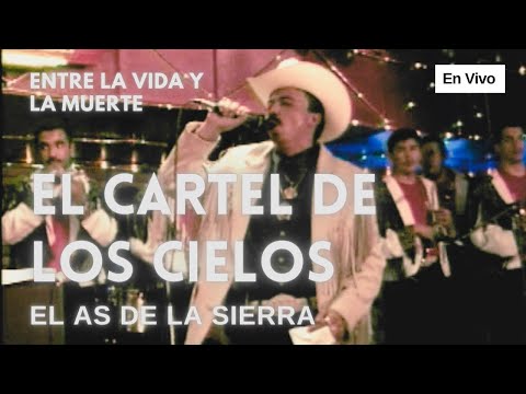 El As De La Sierra - El Cartel De Los Cielos(En Vivo)