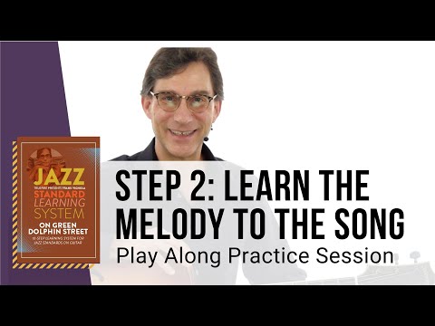 🎸 On Green Dolphin Street Guitar Song Lesson - Step 2: Learn the Melody - Frank Vignola - TrueFire
