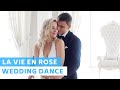 La Vie En Rose Easy And Very Romantic First Dance Online Choreography Wedding Dance Online
