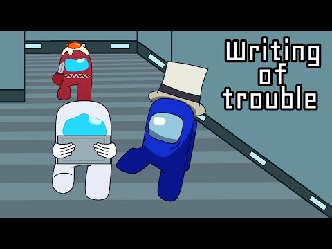 Kyle Allen Music × HalaCG | Writing of Trouble | Among us Mashup