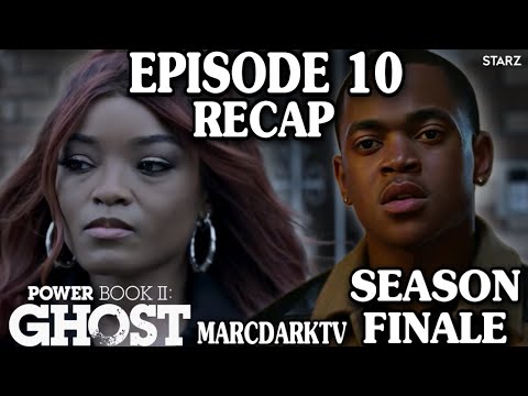 POWER BOOK II: GHOST SEASON 3 EPISODE 10 RECAP!!! SEASON FINALE!!!