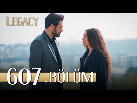 Emanet 607. Bölüm | Legacy Episode 607