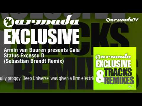 Armin van Buuren presents Gaia - Status Excessu D (Sebastian Brandt Remix)