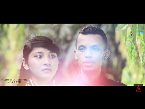 Acom Talamburang - Bunga Layu (Official Video)