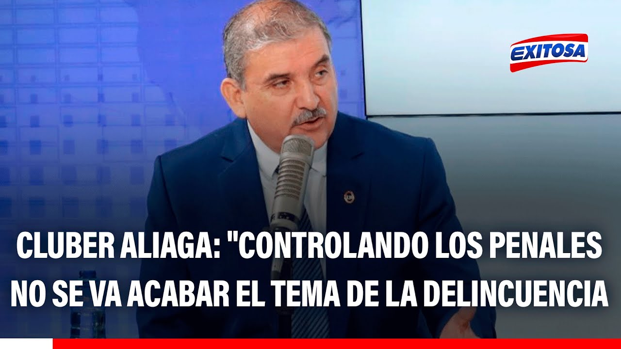 🔴🔵 Cluber Aliaga afirma que requisas en penales no acabarán con la delincuencia en el país