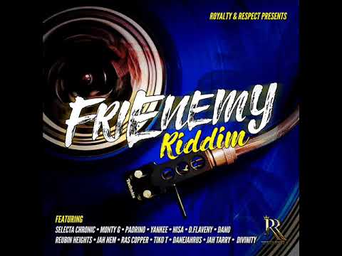 Frienemy Riddim Mix (Full) Feat. Monty G, Jah Hem, D. Flaveny, Selecta Chronic (October 2020)