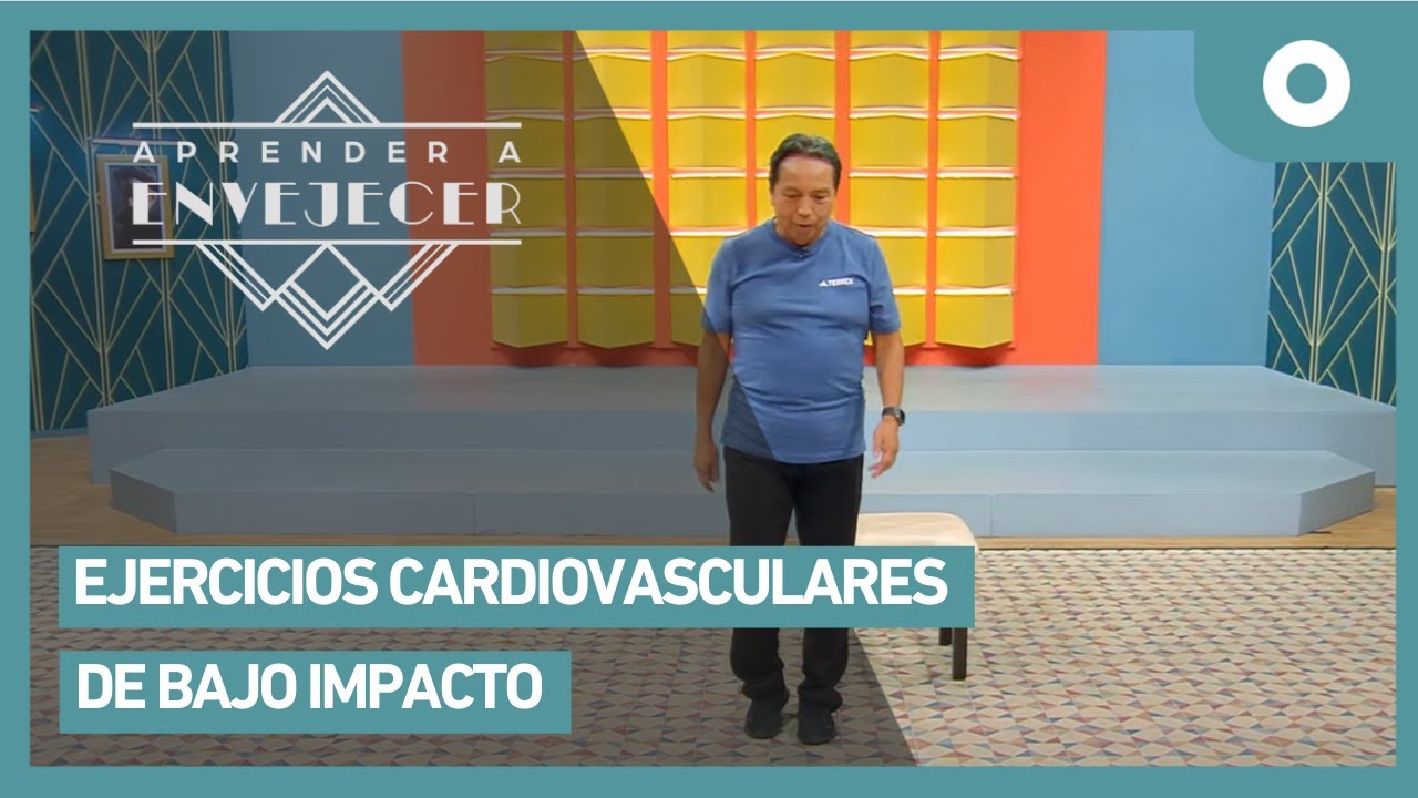 Aprender a envejecer - Ejercicios cardiovasculares de bajo impacto (08/01/2024)