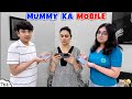 MUMMY KA MOBILE Funny Vlog Aayu And Pihu Show