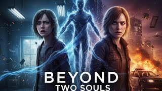 İKİ RUH, TEK BEDEN | Beyond: Two Souls 1.BÖLÜM
