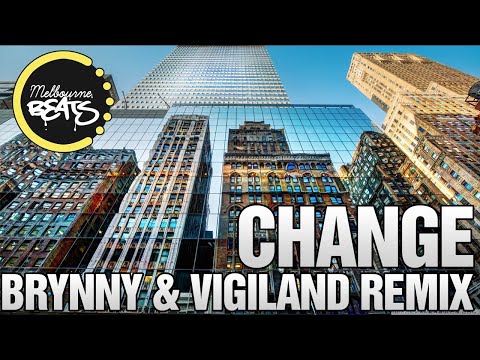 Mapei - Change (Brynny & Vigiland Remix)