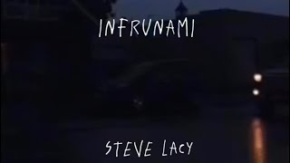 infrunami - steve lacy (spedup) (REPOST)