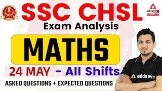 SSC CHSL Maths Analysis (24 May 2022, All Shifts) | CHSL Maths Asked Questions by Akshay Sir