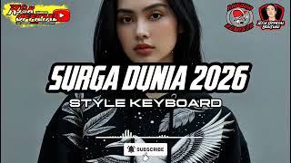 Download lagu LAGU JOGET KEYBOARD SURGA DUNIA 2026 - @AnggurRmxr  mp3
