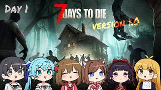 Ichigo🍓 plays 7 Days to Die w/ Haru, Chacha, Lemon, Kotoki and Wagahi | Day 1