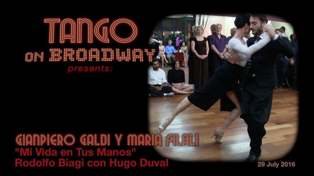 Gianpiero Galdi y Maria Filali - "Mi Vida en Tus Manos" - Rodolfo Biagi - Tango On Broadway