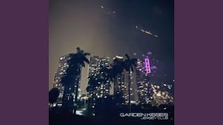Garden Kisses (Jersey Club)