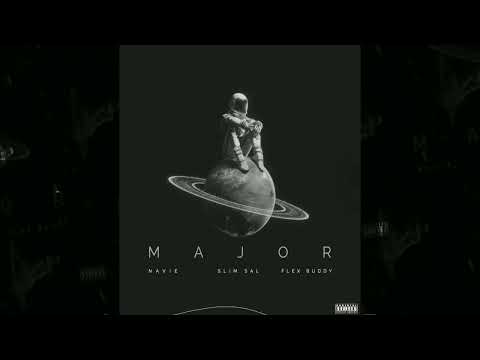 Navie Ft Slim Sal, Flex Buddy - Major (Visualizer) DIRTY