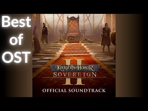 The Best of Knights of Honor II: Sovereign OST