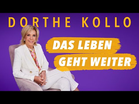 Dorthe Kollo - Das Leben geht weiter (Offizielles Musikvideo)