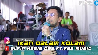 Download lagu Ikan dalam Kolam - Alfin Habib DA3 Fea Entertainment Live Cisalak For Ranie Makeup mp3