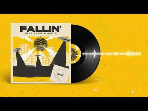 Mike Epsse & OXXID - Fallin' (Official Audio)