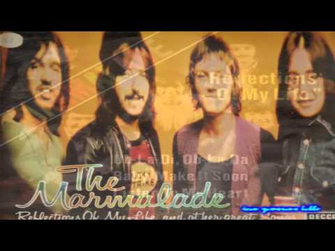 The Marmalade - Reflections Of My Life