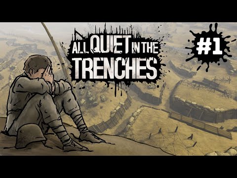 Welcome to the Front - All Quiet in the Trenches - Ep.1 - YouTube