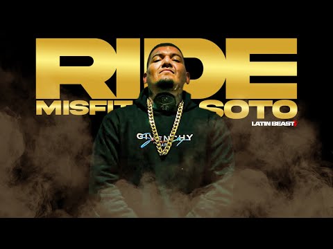 Misfit Soto - Ride (Official Music Video)