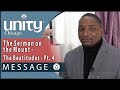 The Sermon on the Mount: Beatitudes, Pt 4 | HIGHLIGHTS | Rev. James Parker | Unity Chicago | 2.21.21