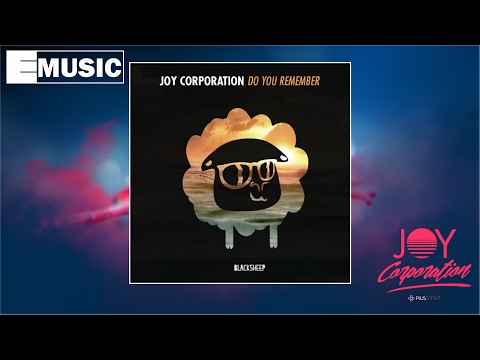 Joy Corporation - Do You Remember (Original Mix)