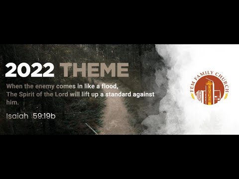 FEM FAMILY CHURCH SUNDAY SERVICE - 16TH JANUARY 2022.