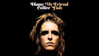 Diane Coffee - Tale Of A Dead Dog