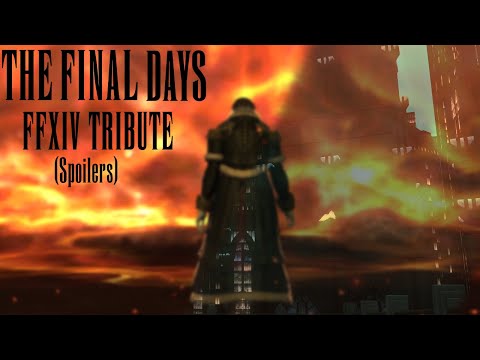 The Final Days| FFXIV: Shadowbringers Tribute.