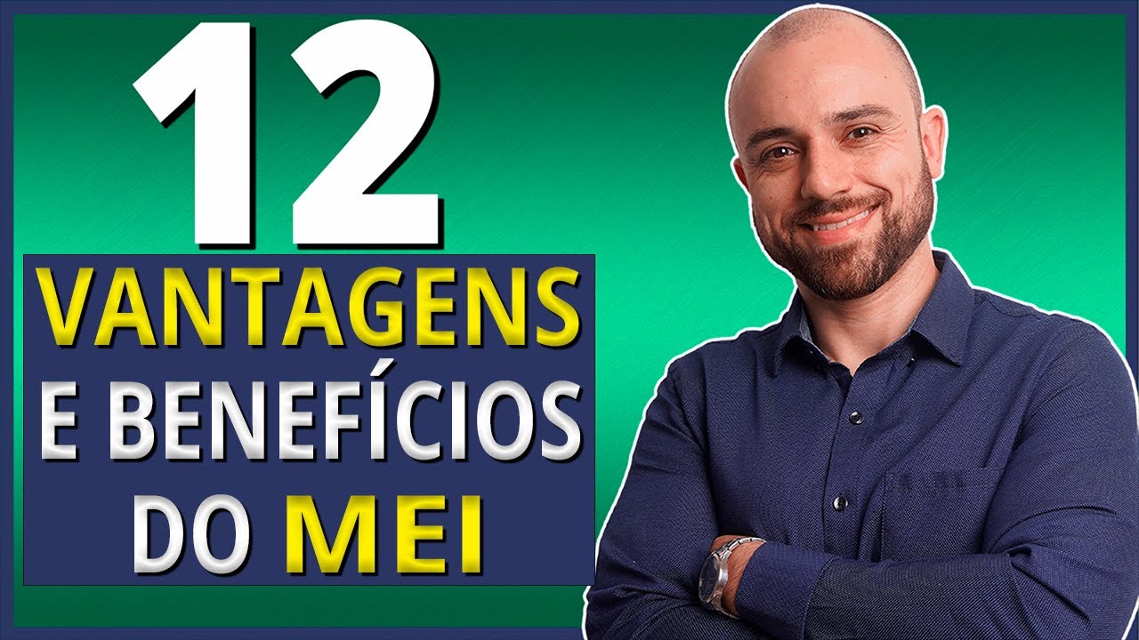 ⭐ VANTAGENS (e Benefícios) de Ser MEI