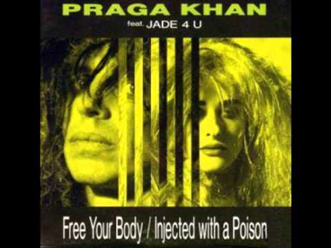 Praga Khan feat. Jade 4 U - Free Your Body