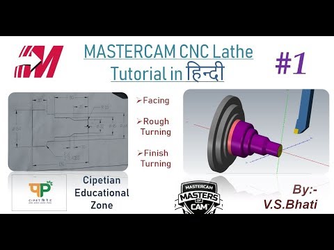 Mastercam Lathe Tutorial - Facing || Rough Turning || Finish Turning || OD Turning || Programming​