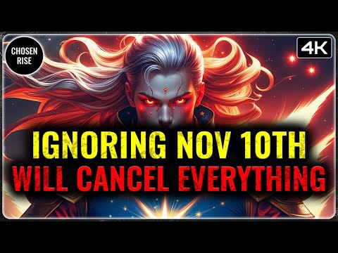 CHOSEN ONES: IGNORING NOVEMBER 10TH WILL COST YOU WHAT GOD WAS ABOUT TO GIVE — URGENT WARNING