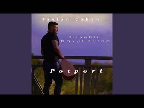 Kırşehir Davul Zurna Potpori