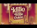 DJ El Dan Ft: DJ Anthony “El Niño” & Nestor Pacheco - Idilio (Homenaje A Willie Colon)