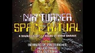 NIK TURNERS SPACE RITUAL