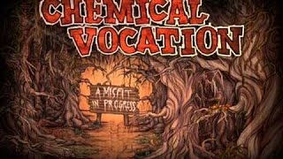 Chemical Vocation - A Misfit In Progress (Full Album)