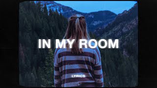 Chance Peña - In My Room (Lyrics)