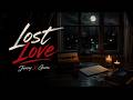 Lost Love Jerry Sidhu Guru Amrohi Latest Hindi Sad Song