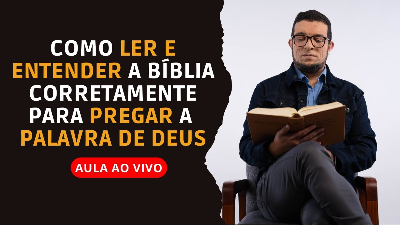 COMO LER E ENTENDER A BÍBLIA CORRETAMENTE PARA PREGAR A PALAVRA DE DEUS | Prof. João Claudio Rufino