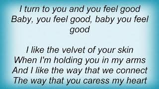 Tracy Byrd - You Feel Good Lyrics