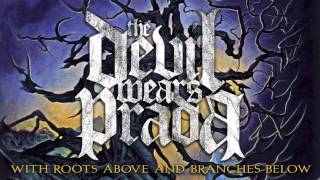 The Devil Wears Prada - Louder Than Thunder (Audio)