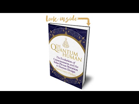 A Look Inside The Quantum Human - Karen Curry Parker