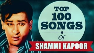 Top 100 Songs of Shammi Kapoor | शम्मी कपूर  के टॉप 100 गाने | HD Songs | One Stop Jukebox